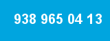 938 965 04 13